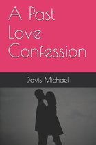 A Past Love Confession
