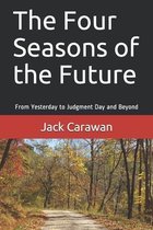 The Four Seasons of the Future