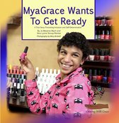 Growing With Grace 2 - MyaGrace Wants To Get Ready