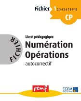 Fichier Numération Opérations - Fichier Numération Opérations 1 - Livret pédagogique