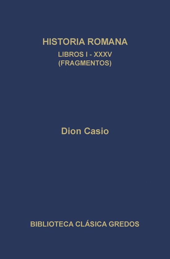 Biblioteca Clásica Gredos 325 - Historia romana. Libros I-X ... - cover