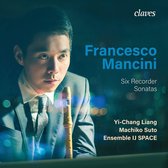 Francesco Mancini: Six Recorder Sonatas