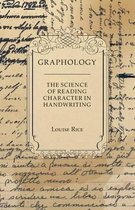 Graphology - The Science of Reading Character in Handwriting