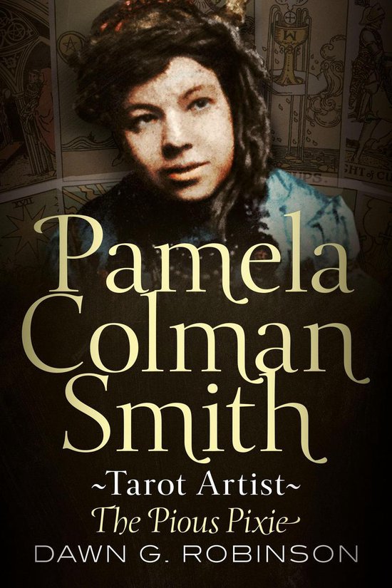 Pamela Colman Smith, Tarot Artist - cover
