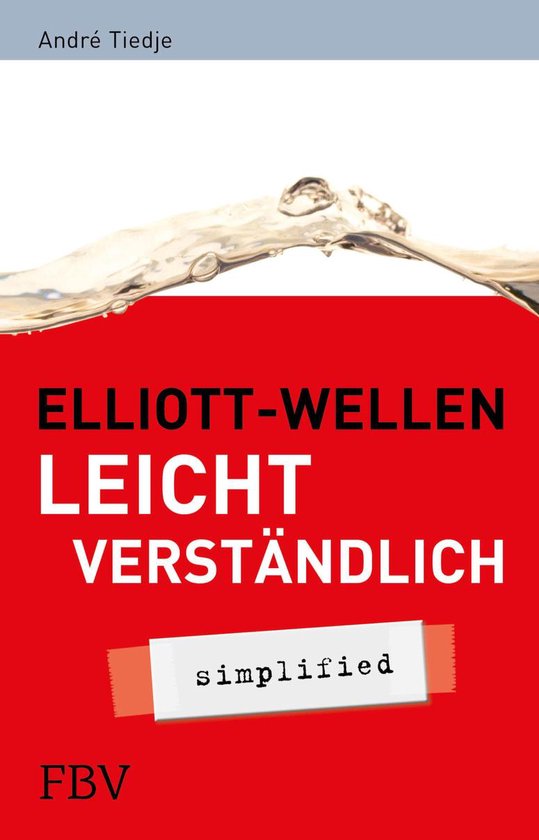 Elliott-Wellen leicht verständlich (ebook), André Tiedje ...