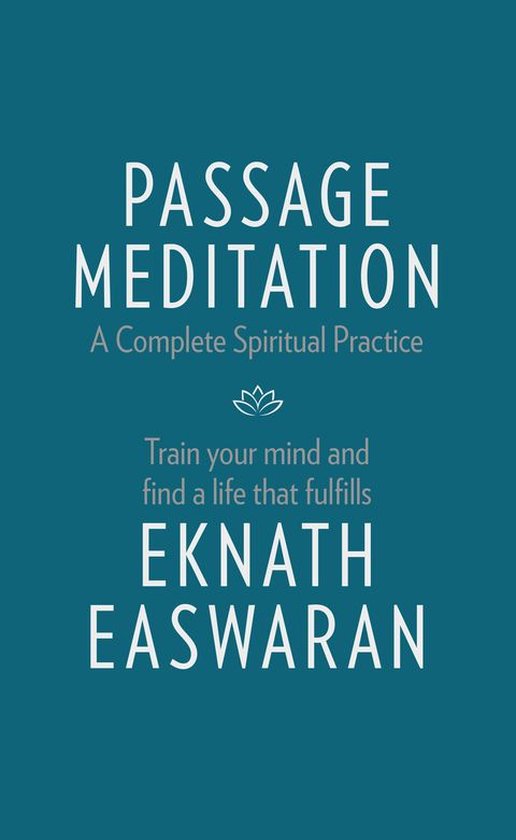 Essential Easwaran Library 1 - Passage Meditation - A Comple ... - cover