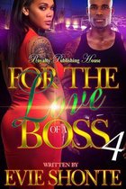 For The Love Of A Boss 4 - For The Love Of A Boss 4