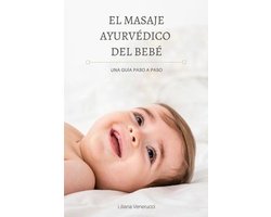 El Masaje Ayurvédico del Bebé