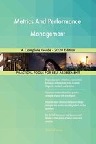 Metrics And Performance Management A Complete Guide - 2020 Edition