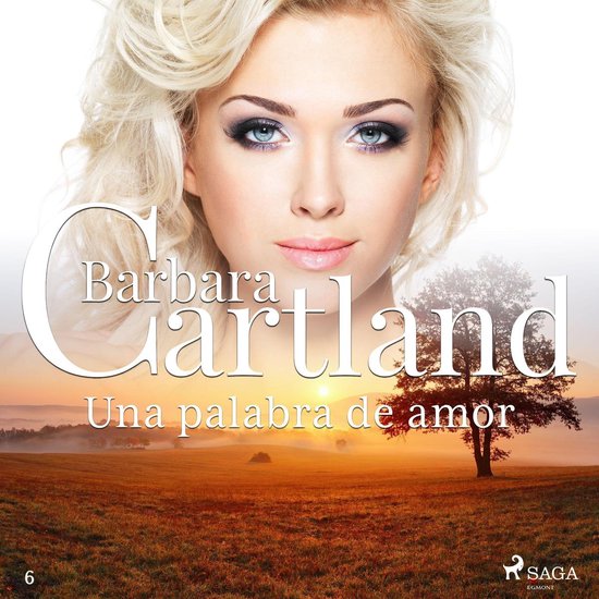 Una palabra de amor (La Colección Eterna de Barbara Cartlan ... - cover