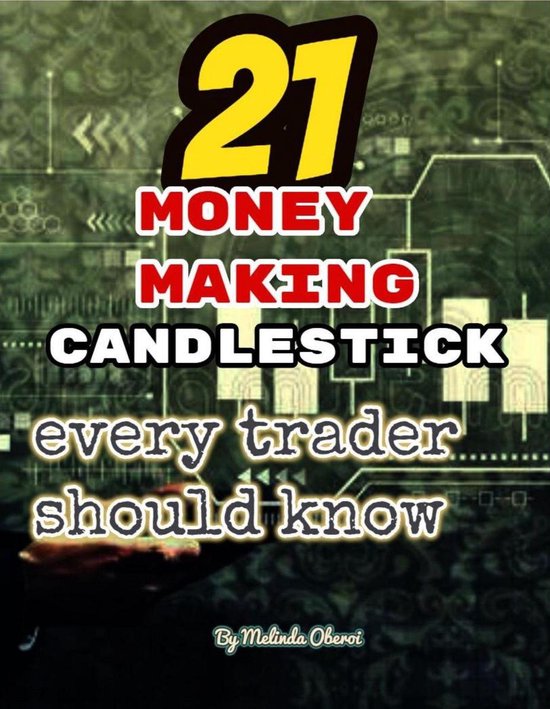 21 MONEY MAKING CANDLESTICKS (ebook), Melinda Oberoi 1230003859278