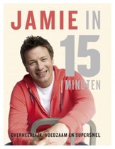 Boek cover Jamie in 15 minuten van Jamie Oliver (Hardcover)