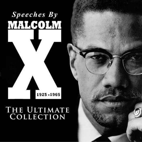 Speeches by Malcolm X - The Ultimate Collection - cover