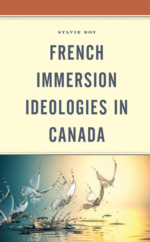 French Immersion Ideologies in Canada - cover
