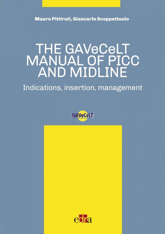 The GAVeCeLT manual of Picc and Midline - cover