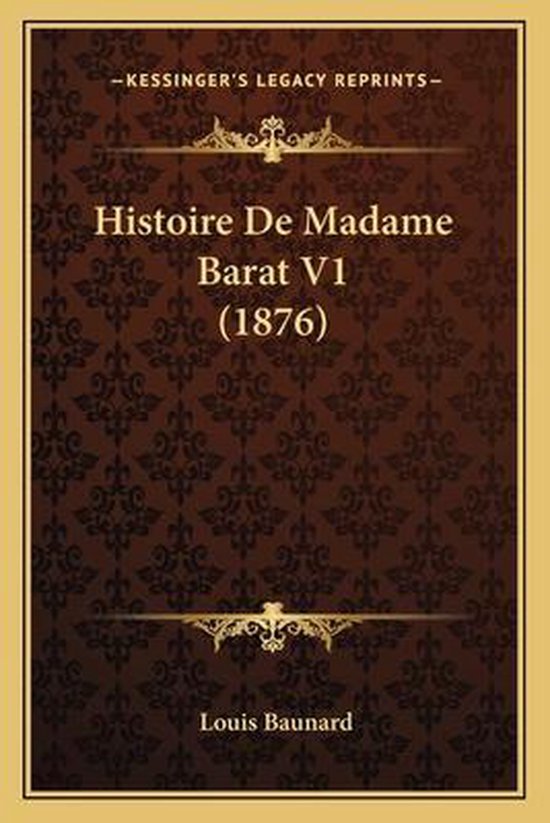 Histoire de Madame Barat V1 (1876)