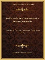 del Metodo Di Commentare La Divina Commedia