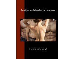 De wijnboer, de hotelier, de kunstenaar
