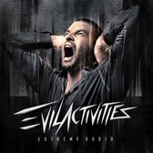 Evil Activities - Extreme Audio (CD)