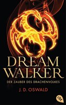 Die Dreamwalker-Reihe 1 - Dreamwalker - Der Zauber des Drachenvolkes