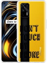 Realme GT Hoesje Don't Touch My Phone - Designed by Cazy