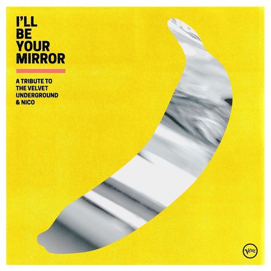 Various Artists - I'Ll Be Your Mirror - A Tribute To The Velvet Underground & Nico (CD)