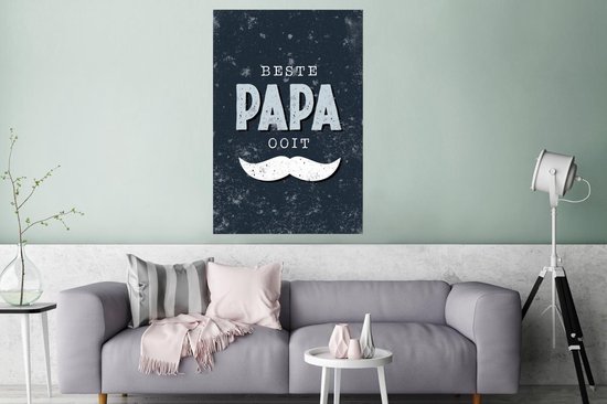 Poster Spreuken - Cadeau papa - Vaderdag - Quote - Beste papa ooit - 80x120 cm - Vaderdag cadeau - Geschenk - Cadeautje voor hem - Tip - Mannen