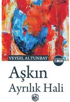 Aşkın Ayrılık Hali