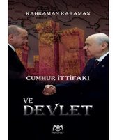 Cumhur İttifakı ve Devlet