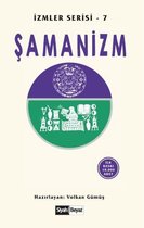 Şamanizm   İzmler Serisi 7