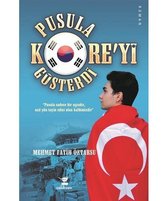 Pusula Kore'yi Gösterdi