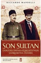 Son Sultan   Osmanlı İmparatorluğu'nun Sanremo'da Ölümü