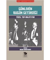 Günlerin Bugün Getirdiği