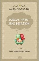 Sonsuz Hayat Seni Bekliyor