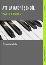 Paris Dönüşü Piyano için Solo Müzik Yayınları Serisi 8