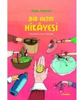 Bir Altın Hikayesi