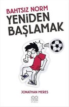 Bahtsız Norm 6. Cilt-Yeniden Başlamak