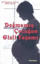 Doğmamış Çocuğun Gizli Yaşamı