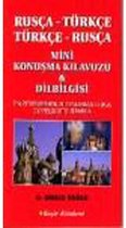 Rusça Türkçe/Türkçe Rusça Mini Konuşma Kılavuzu ve