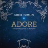 Chris Tomlin - Adore: Christmas Songs Of Worship (CD)