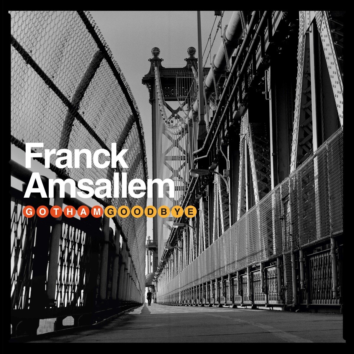 Franck Amsallem - Gotham Goodbye (CD)