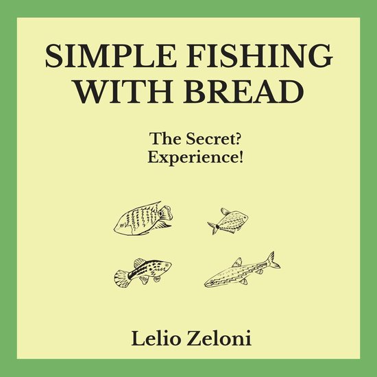 Simple Fishing With Bread - cover