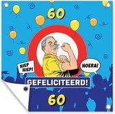 Tuinposters Verjaardag - Man - 60 Jaar - 50x50 cm - Tuindoek - Buitenposter - Verjaardag versiering - Spandoek