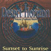 Desert Horizon - Sunrise To Sunset (CD)