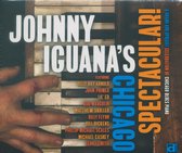 Johnny Iguana - Johnny Iguana's Chicago Spectacular (CD)
