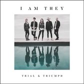 I Am They - Trial & Triumph (CD)