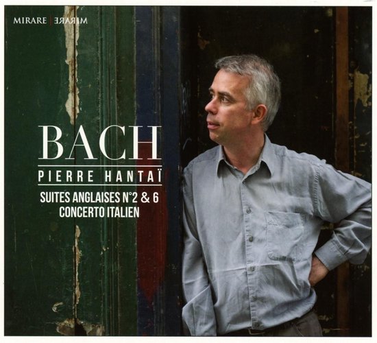 Pierre Hantai - J. S. Bach: Suites Anglaises No. 2 & 6 - Concerto Italien (CD)