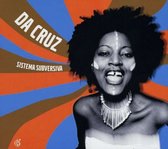 Da Cruz - Sistema Subversiva (CD)