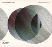 Bugge Wesseltoft - Somewhere In Between (2 CD)