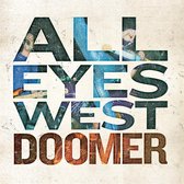 All Eyes West - Doomer (CD)